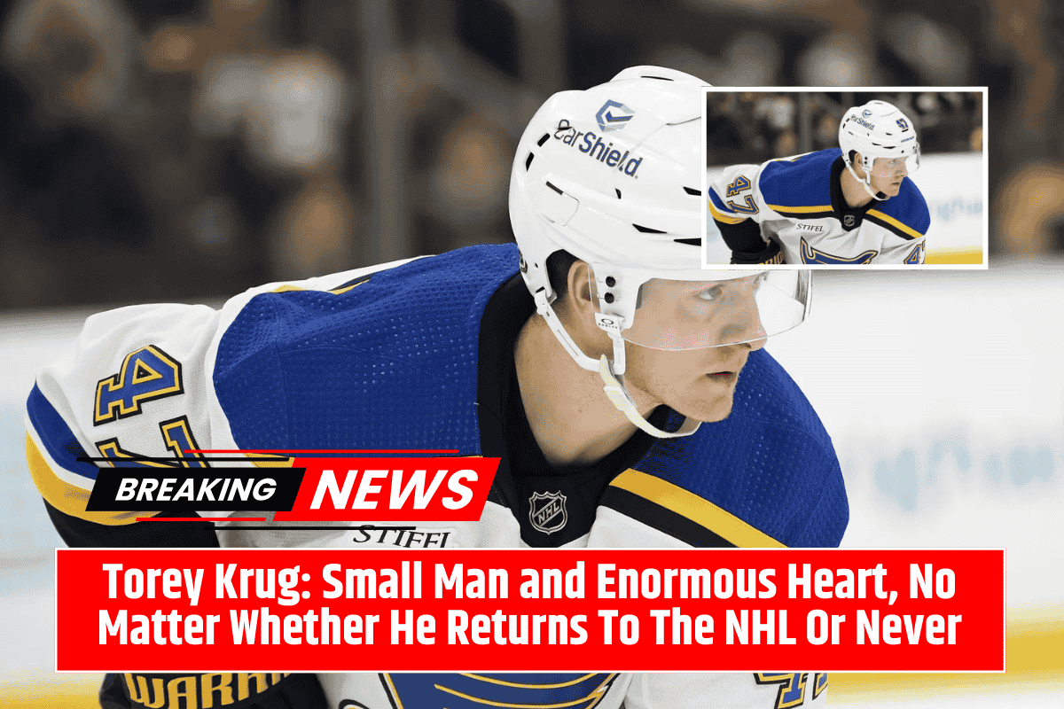 Torey Krug: Small Man and Enormous Heart, No Matter Whether He Returns To The NHL Or Never